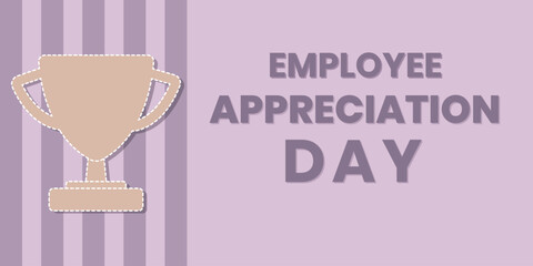 Happy Employee Appreciation Day Celebration Vector Design Illustration. Template for Background, Poster, Banner, Advertisement, Greeting Card. eps 10