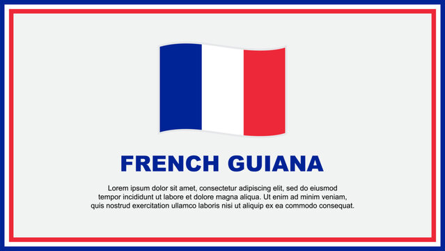 French Guiana Flag Abstract Background Design Template. French Guiana Independence Day Banner Social Media Vector Illustration. Banner