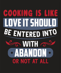 Cooking is like love