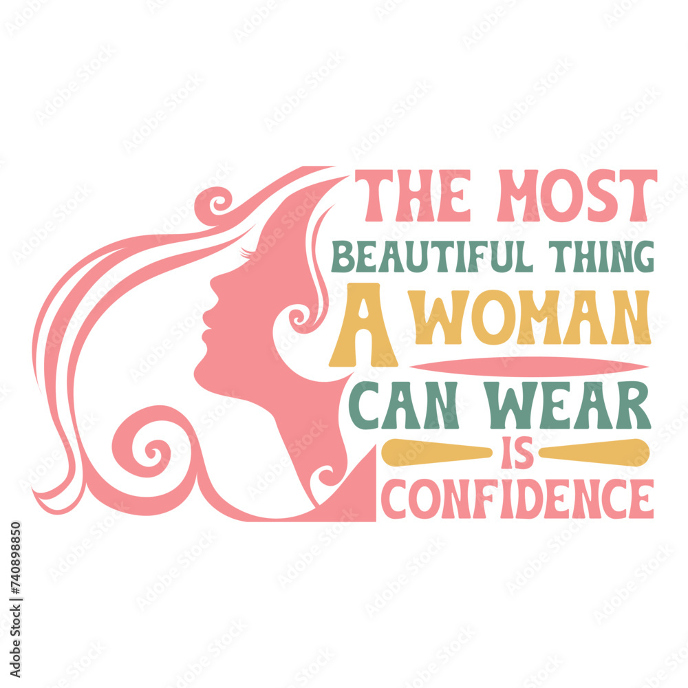 Wall mural The most beautiful thing a woman can wear is confidence 