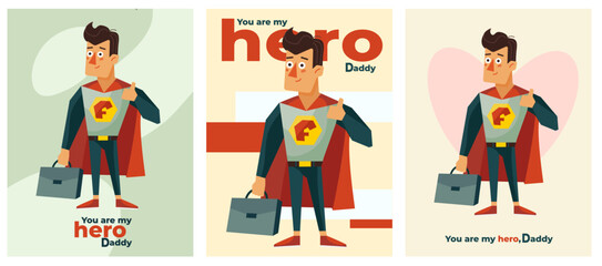 Poster, card for Father's Day. My dad is a hero. Character man in a raincoat. Vector flat illustration