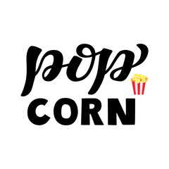 Pop Corn black lettering phrase on white background. Hand drawn vector illustration with text decor for billboard and poster. Positive cute quote for tasty fresh popcorn products banner or template