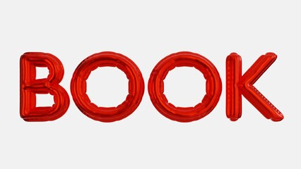Marketing booking consept of tickets reservation. Red book sign in a shape of balloons letters isolated on white background. 3D rendering of text which encourages to buy or book the service