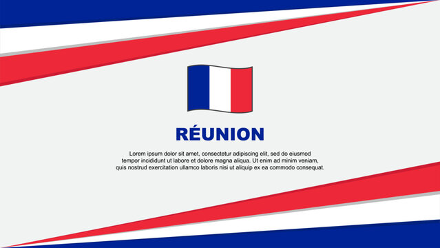 Reunion Flag Abstract Background Design Template. Reunion Independence Day Banner Cartoon Vector Illustration. Reunion Design