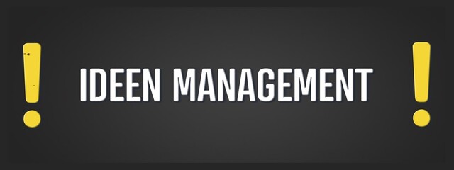 Ideen Management. Eine schwarze Tafel mit weissem Text. Illustration mit Grunge Textstil.