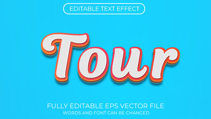 Tour editable text effect. Editable text style effect