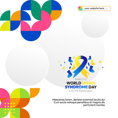 World Down Syndrome Day banner in modern geometric style. Square banner for social media and more with typography. Vector illustration for banners, posters, invitations, greetings and more