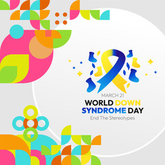 World Down Syndrome Day banner in modern geometric style. Square banner for social media and more with typography. Vector illustration for banners, posters, invitations, greetings and more