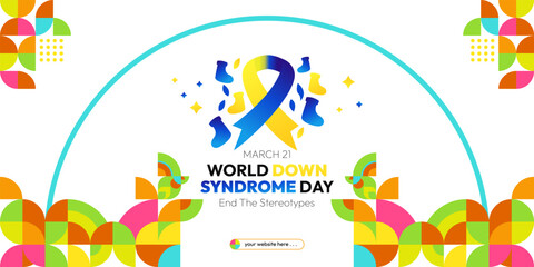 World Down Syndrome Day banner in modern geometric style. Banners Down Syndrome Day for social media and more with typography. Vector illustration for banners, posters, invitations, greetings and more