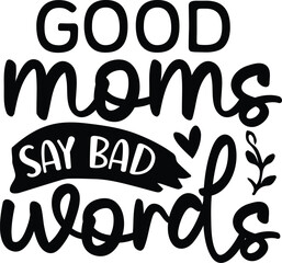 Mom Design, Mother's day T-shirt design, Mom Vector graphics, Mom lover home decor, Mom craft, Mother's day gift, Gift for mom SVG