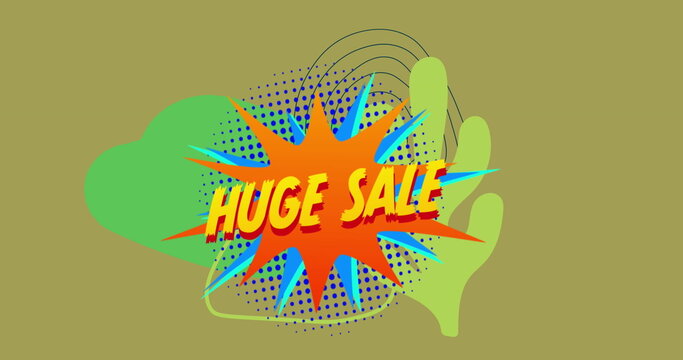 Image of retro huge sale yellow text over speech bubble on green background