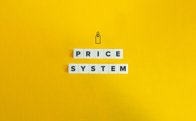 Price System or Price Mechanism Term in Economics. Text on Block Letter Tiles and Price Tag Icon on Yellow Background. - obrazy, fototapety, plakaty