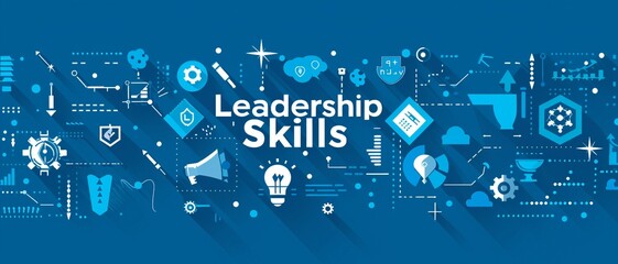 A banner where the text "Leadership Skills" is showcased as a blueprint. with icons, symbols, and sketches representing the various components of leadership growth. Leadership Skills concept.
