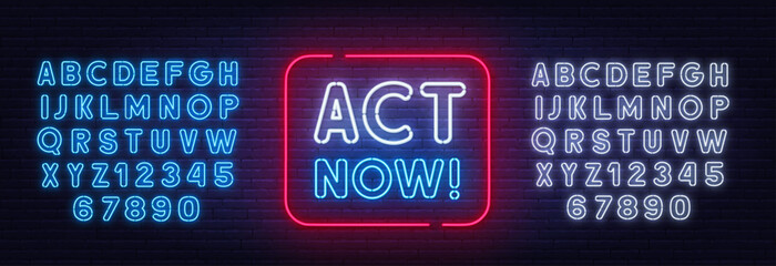 Act now neon sign on brick wall background.