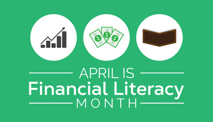 National financial literacy Month observed every year in April. poster, card and background vector illustration design. - obrazy, fototapety, plakaty