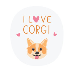 Cute cartoon Welsh corgi puppy with text I love corgi, isolated on white background for prints and stikers