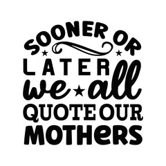 Big Mother's Day Quotes Svg Bundle, Mother's Day Svg Bundle, Mom Svg Bundle, Mother's Day Designs, Mom Svg Bundle Design, Mama Shirt Bundle,