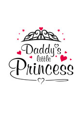 Daddy's little princess. Simple design in black and red