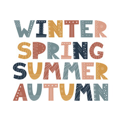 All Seasons hand Lettering Isolated on white. Season name word drawn in Scandinavian style. Decorative element for Design Calendar, planner, organizer, card, date book, Banner, notebook