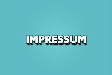 Impressum. Eine schwarze Tafel mit weissem Text. Illustration mit Grunge Textstil.