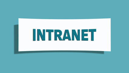 Intranet. Eine weisse Karte mit blaugruener Schrift und Schatten, isoliert auf blaugruenem Hintergrund.