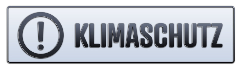 Klimaschutz. Ein weiss grauer Banner mit Schwarzem Text.