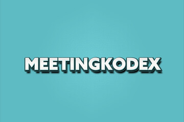 Meetingkodex. Eine schwarze Tafel mit weissem Text. Illustration mit Grunge Textstil.