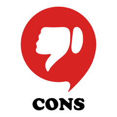 Red speech bubble with cons text and dislike gesture. Approve, correct actions, incorrect, fail, advice, tips, right, advise, avoid mistakes, lifehack, pros, wrong. Vector illustration