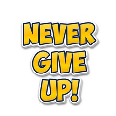 3D Never give up poster