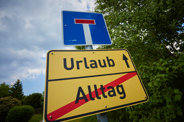 Verkehrsschild - Sackgasse Urlaub Alltag 