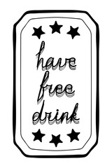 Have a free drink. Coupon, check, reservation, guarantee, transport, travel card, plane, bus, public, buy in advance, book, ticket, pass, black and white, stars, special event. Vector illustration