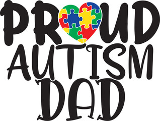 Autism Day , Autism awareness , Autism Craft, Honoring Autism Awareness Day, Autism Vector, Autism SVG, Autism day T-shirt design. 