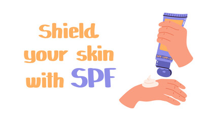 Shield your skin with spf. UV safety month - July. Using sunscreen lotion every day. Vector flat banner to raise awareness of skin protection from harmful ultraviolet radiation.