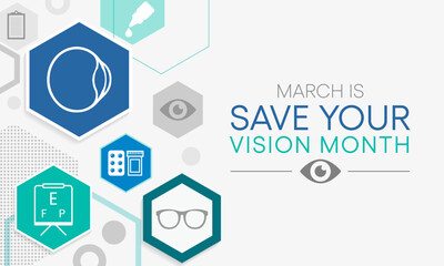 Save your vision month is observed every year in March, aims to increase awareness about good eye care and encourages people to get regular eye exams. Vector illustration