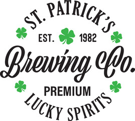 SVGs,Lucky SVG, St. Patrick's Day SVG, Irish SVG, St Patrick's Day Quotes,Shenanigans Squad,St. Patrick's Est.1982 Brewing Co. Premium Lucky Spirits,Pinch Me & Die,Rainbow Clovers Pots Of Gold,They Ca