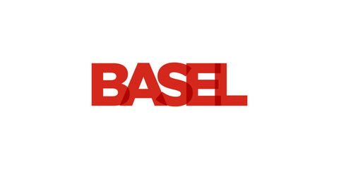 Basel in the Switzerland emblem. The design features a geometric style, vector illustration with bold typography in a modern font. The graphic slogan lettering.