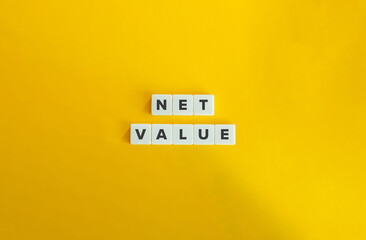 Net Value Term and Banner. Text on Block Letter Tiles on Yellow Background. Minimalist Aesthetic.