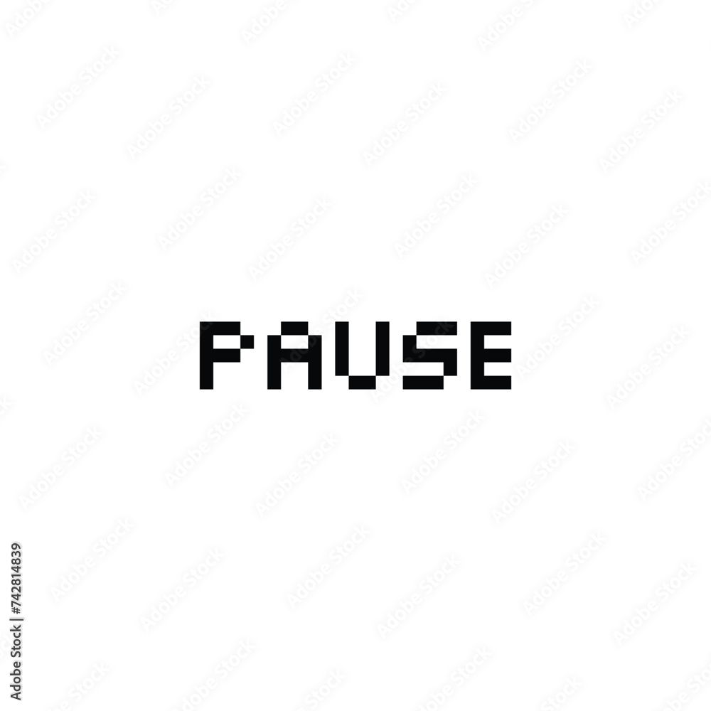 Poster pause 8 bit text pixel art 8-bit for game