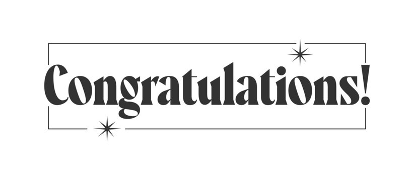 congratulations message with stars inside a thin frame. Elegant typography congrats text.