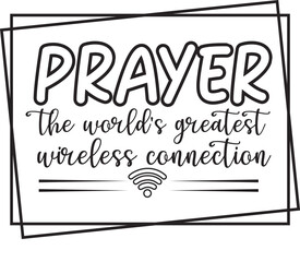 Prayer the world's greatest wireless connection SVG design