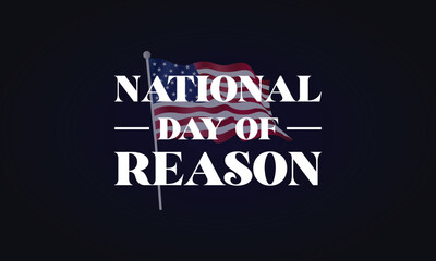 Naklejka na ściany i meble National Day Of Reason Text With Usa Flag illustration Design