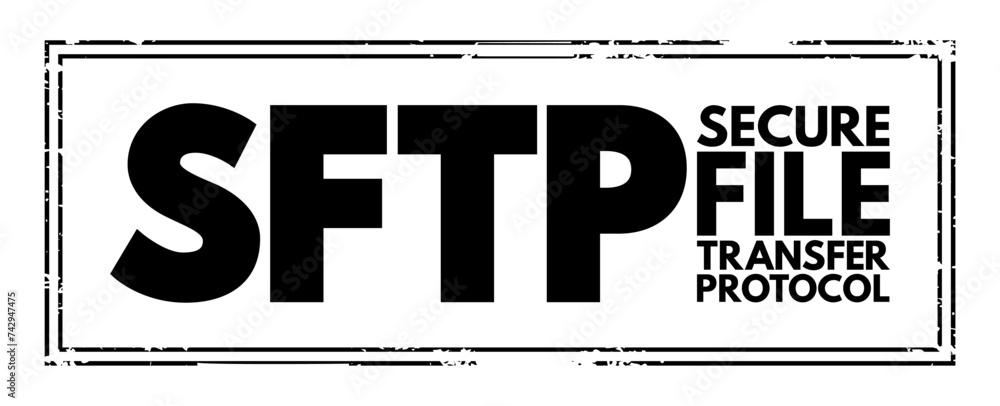 Poster sftp - secure file transfer protocol is a network protocol that provides file access, file transfer,