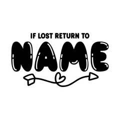 If Lost Return To Name SVG