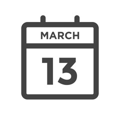 March 13 Calendar Day or Calender Date for Deadlines or Appointment