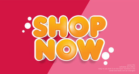 vector realistic text shop now with 3d bold text effect