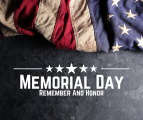 Memorial day - remember and honor