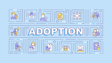 Adoption light blue word concept. Child custody. Become parents.Typography banner. Flat design. Vector illustration with title text, editable line icons. Ready to use. Arial Black font used