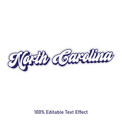 North Carolina text effect vector. Editable college t-shirt design printable text effect vector. 3d text effect vector.