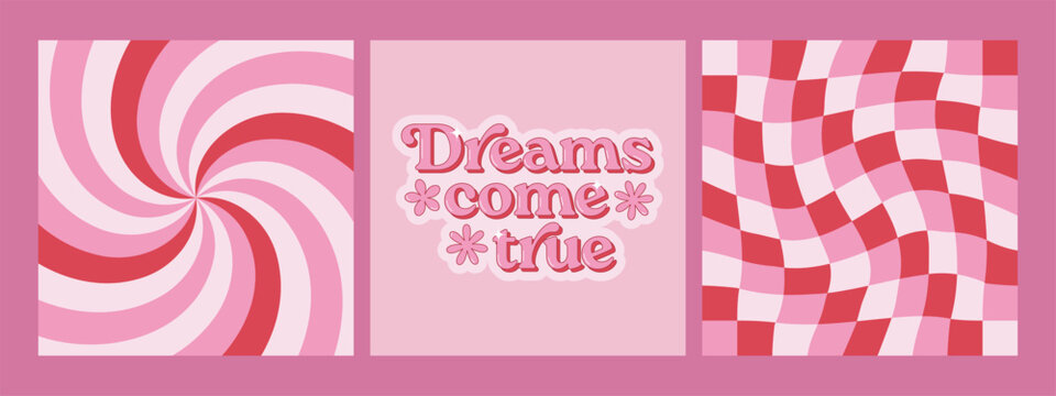 Dreams come true groovy phrase, distorted checkered and swirl background. Retro hippie 70s design. Vector illustration