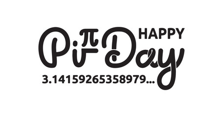 Happy Pi Day lettering handwritten. Handwriting calligraphy typography. Great for Posters, T-shirt Designs, banners, and flyers. Vector illustration.  - obrazy, fototapety, plakaty